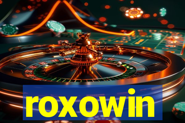 roxowin