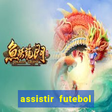 assistir futebol gratis sem travar