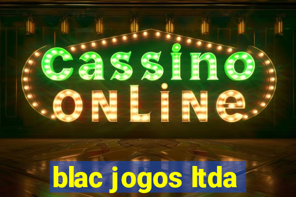 blac jogos ltda