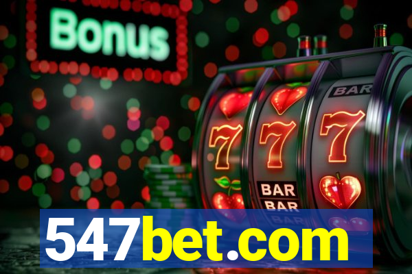 547bet.com