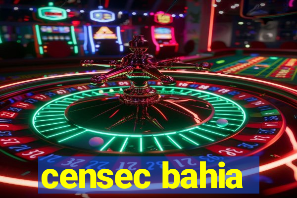 censec bahia