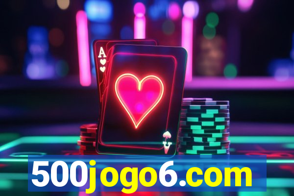 500jogo6.com