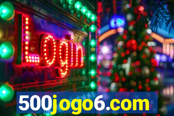 500jogo6.com