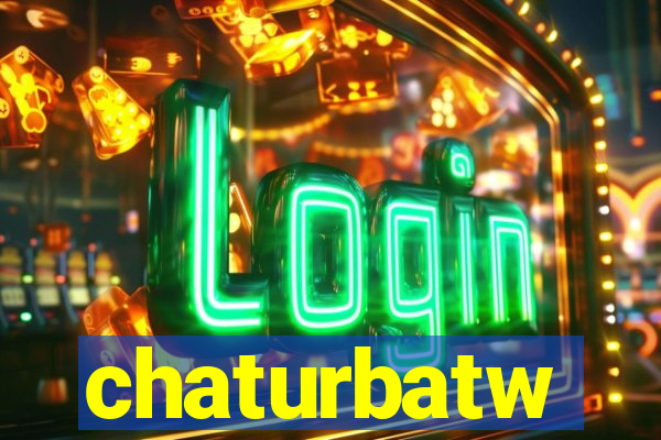 chaturbatw