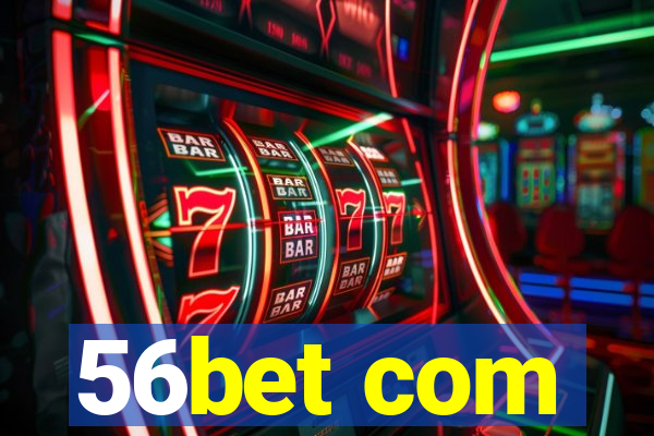 56bet com