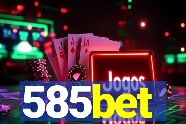 585bet