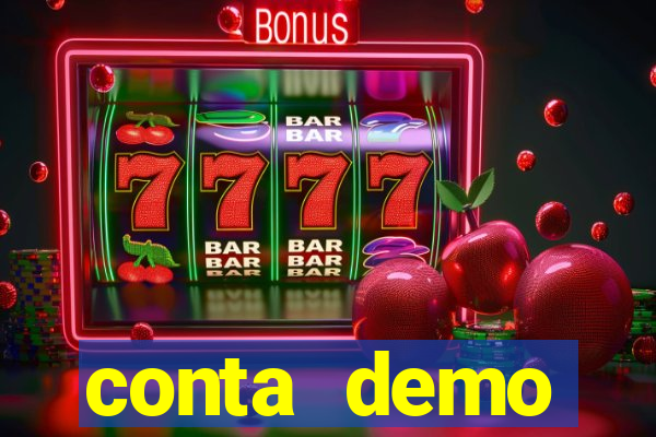 conta demo plataforma slots