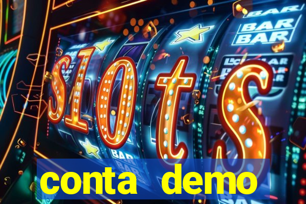 conta demo plataforma slots