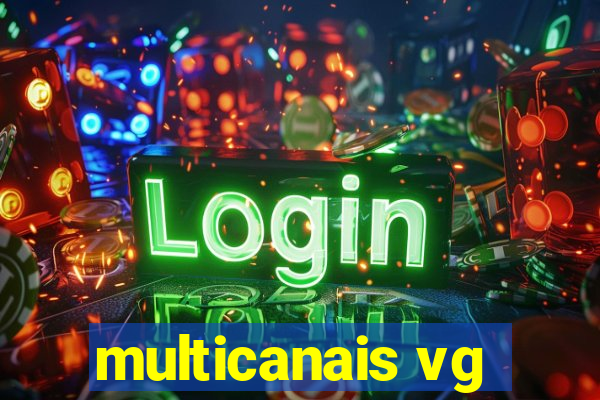 multicanais vg