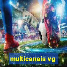 multicanais vg