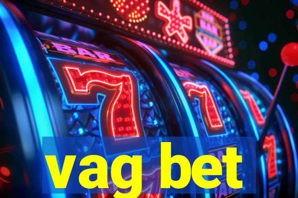 vag bet