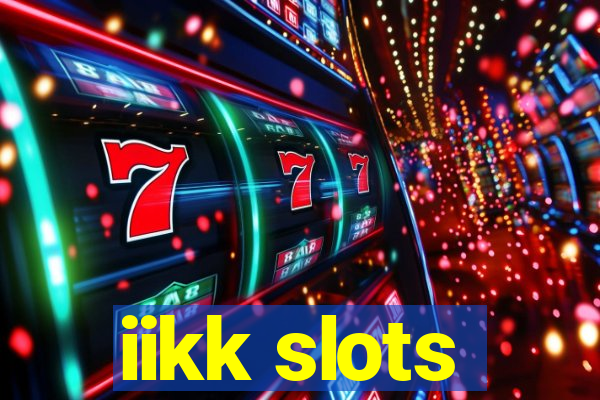 iikk slots