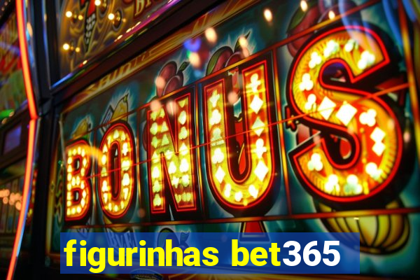 figurinhas bet365