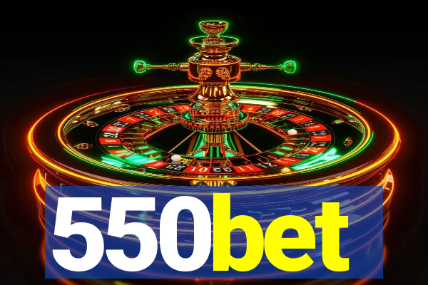 550bet