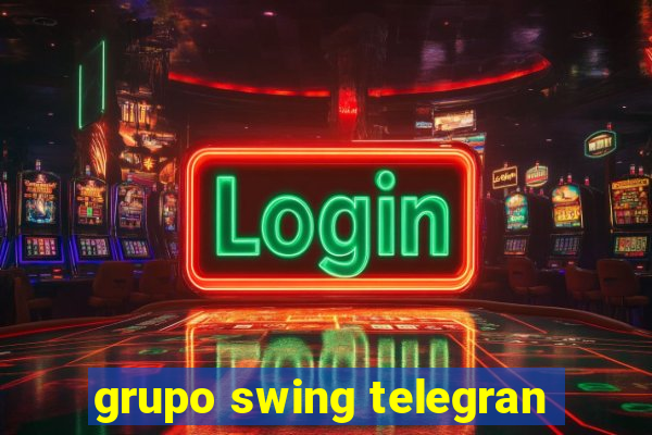 grupo swing telegran