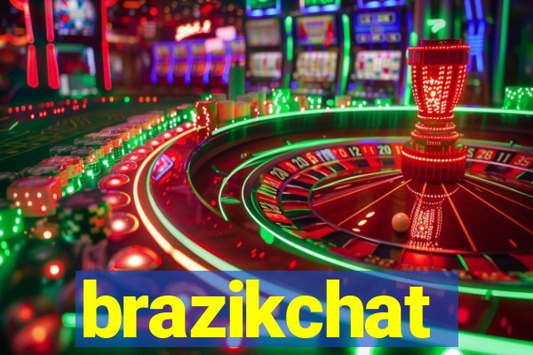 brazikchat