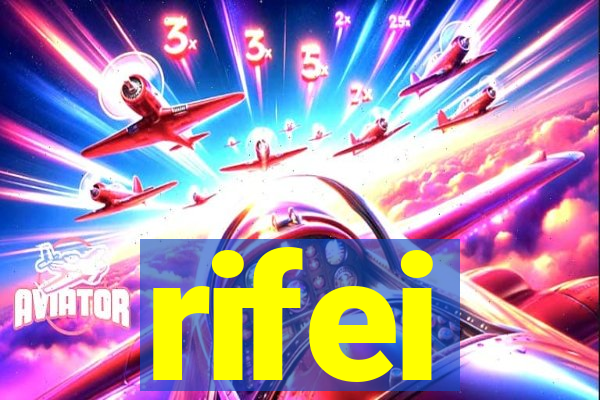 rifei