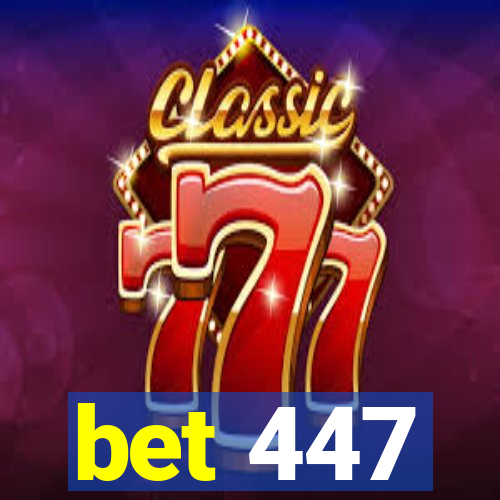 bet 447