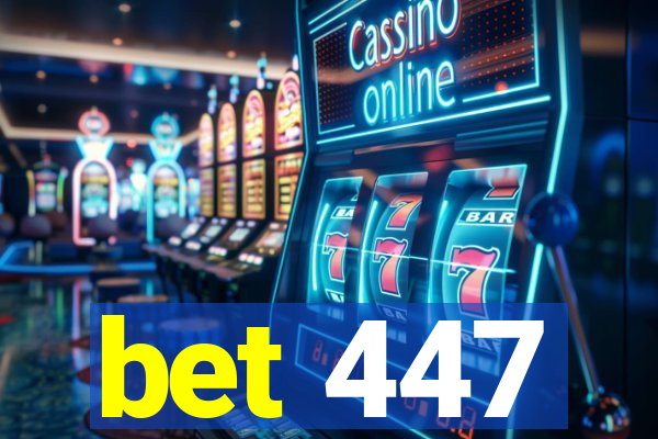 bet 447