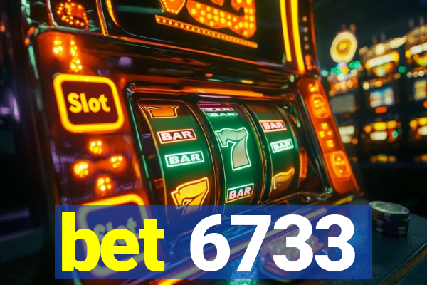 bet 6733