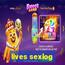 lives sexlog