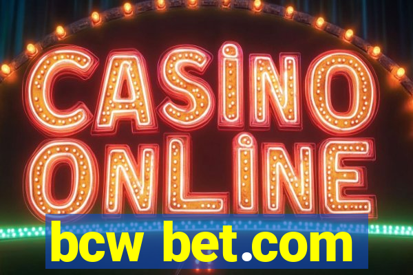 bcw bet.com