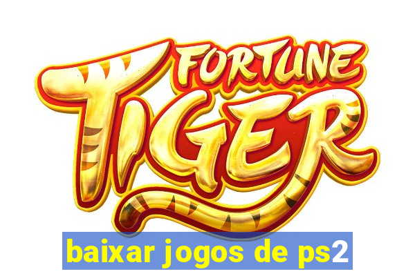 baixar jogos de ps2