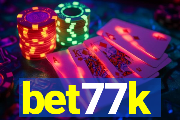 bet77k