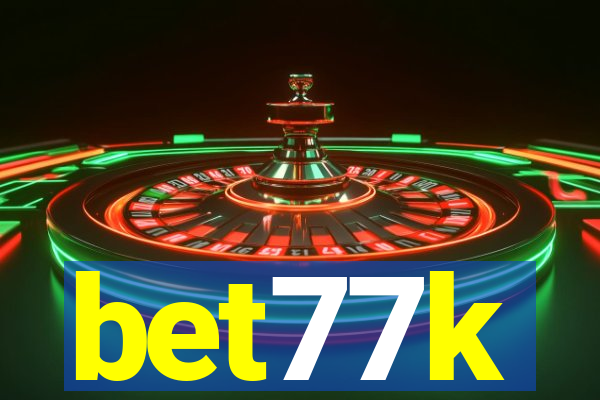 bet77k