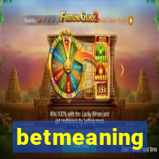 betmeaning