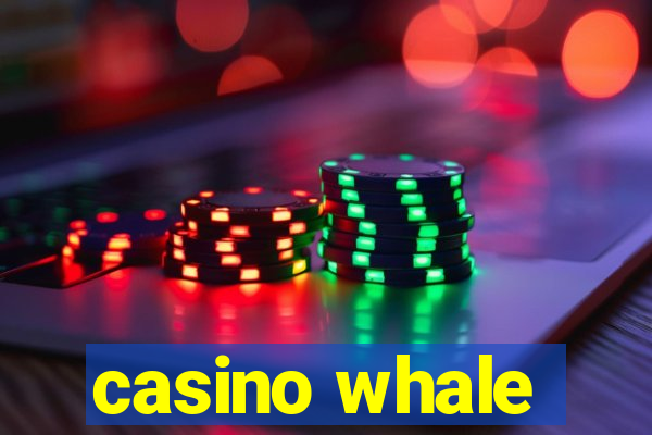 casino whale