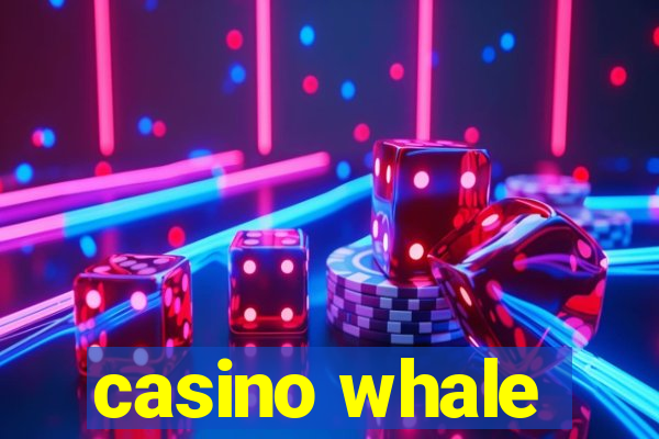 casino whale