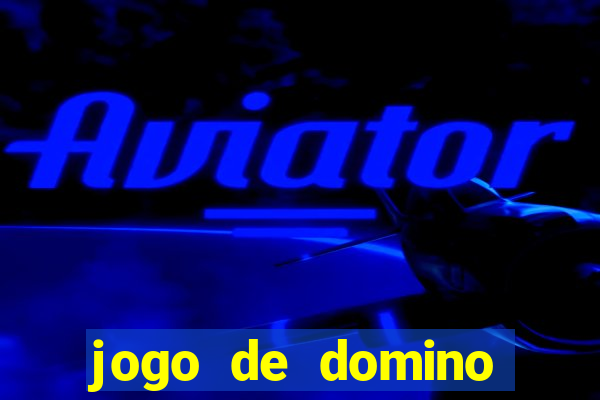 jogo de domino online valendo dinheiro