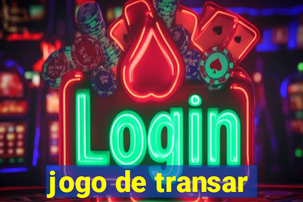 jogo de transar