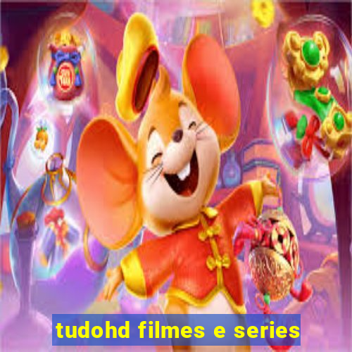 tudohd filmes e series