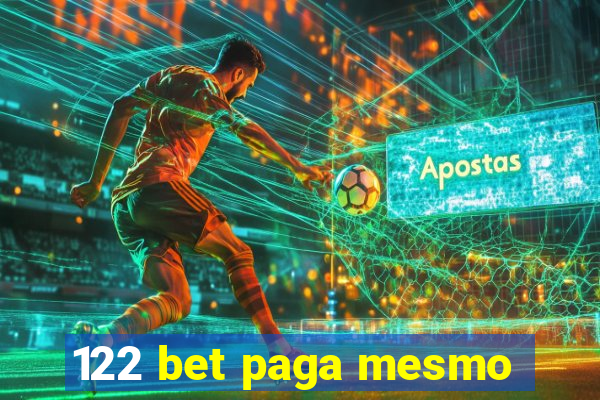 122 bet paga mesmo