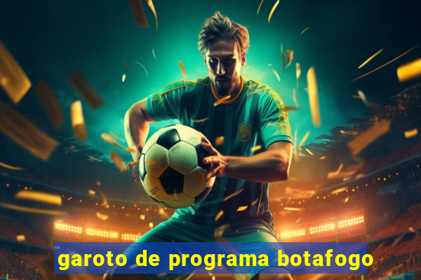 garoto de programa botafogo