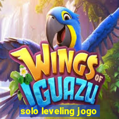 solo leveling jogo