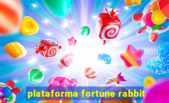 plataforma fortune rabbit