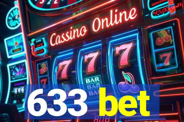 633 bet