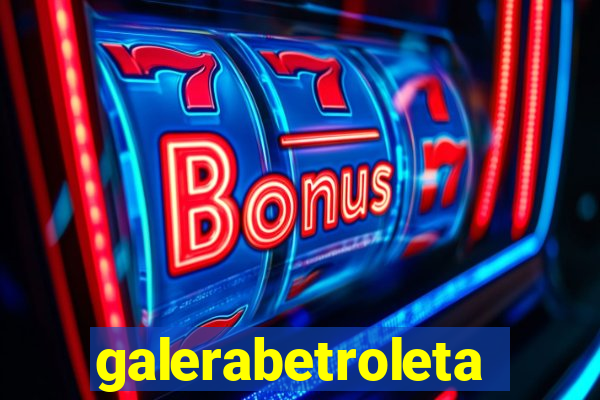 galerabetroleta