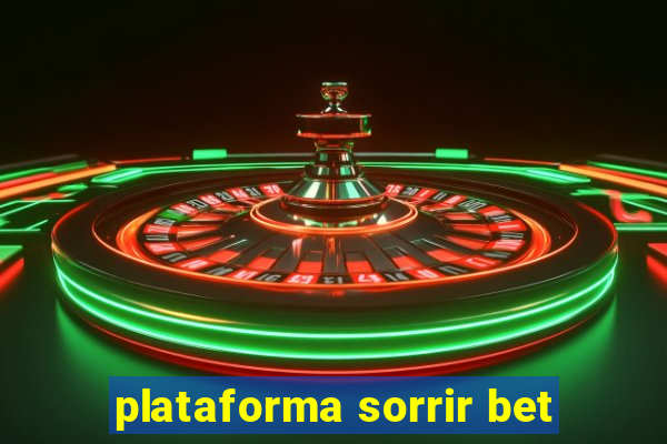 plataforma sorrir bet