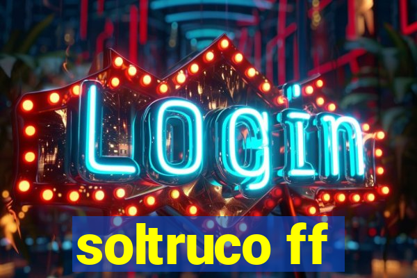 soltruco ff