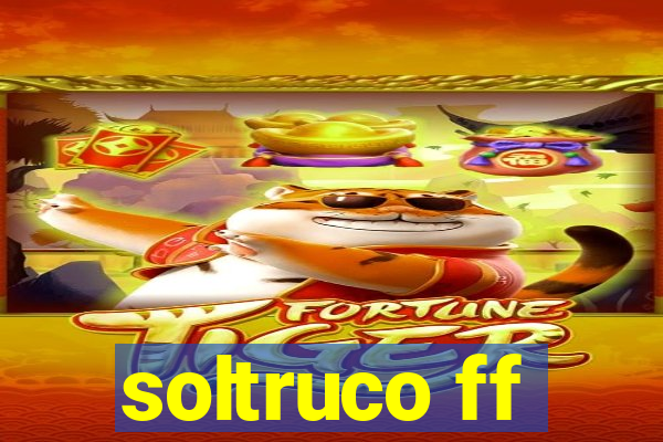 soltruco ff