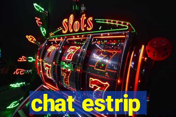 chat estrip