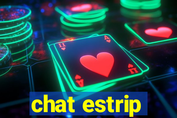 chat estrip