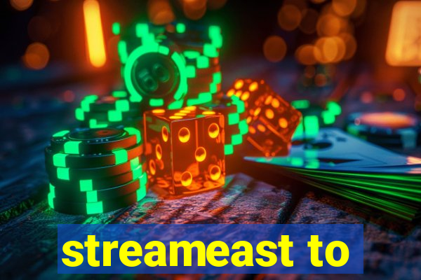 streameast to