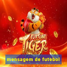 mensagem de futebol