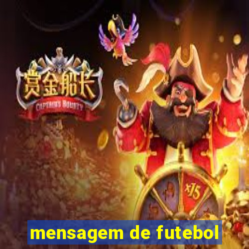 mensagem de futebol