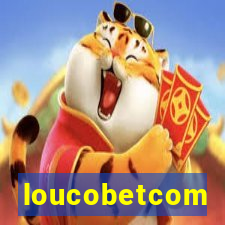 loucobetcom